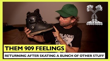 Returning to the 909 after skating a bunch of other stuff