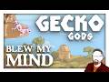 Gecko Gods KINDA Blew My Mind