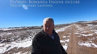 Bonanza Engine Failure-  Precautionary Landing