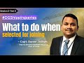 What can you do when selected for joining and What are the steps to validate form 1?