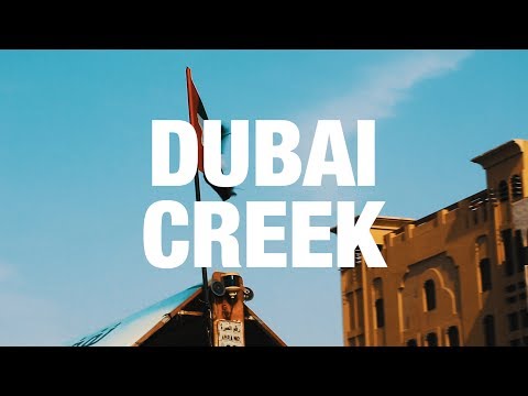 The beauty of Dubai Creek