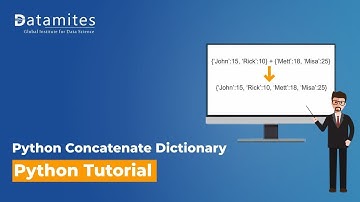 How to Concatenate Dictionaries | Step-by-Step Guide | Python Tutorial - DataMites