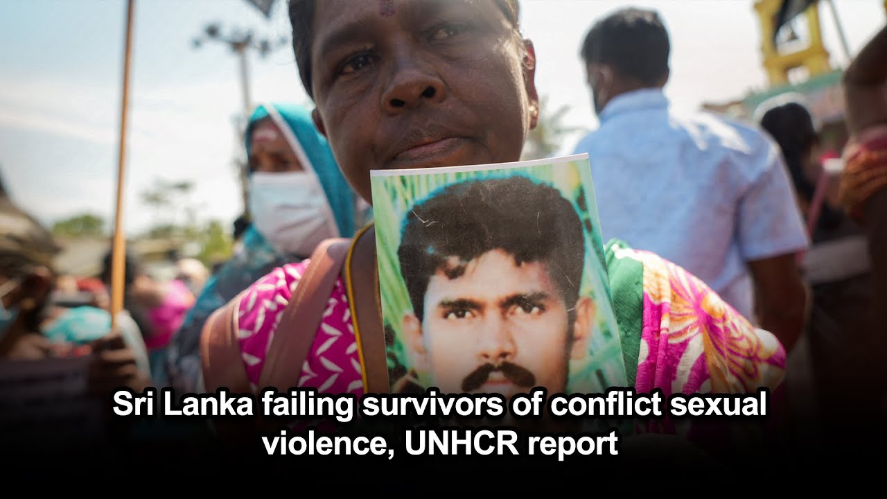 В докладе УВКБ ООН говорится, что Шри-Ланка не справляется с оказанием помощи жертвам сексуальног...