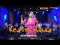 KEGODA LANANG - DEVI MANUAL || ORKES DANGDUT X-TREME LIVE MUSIC 2023