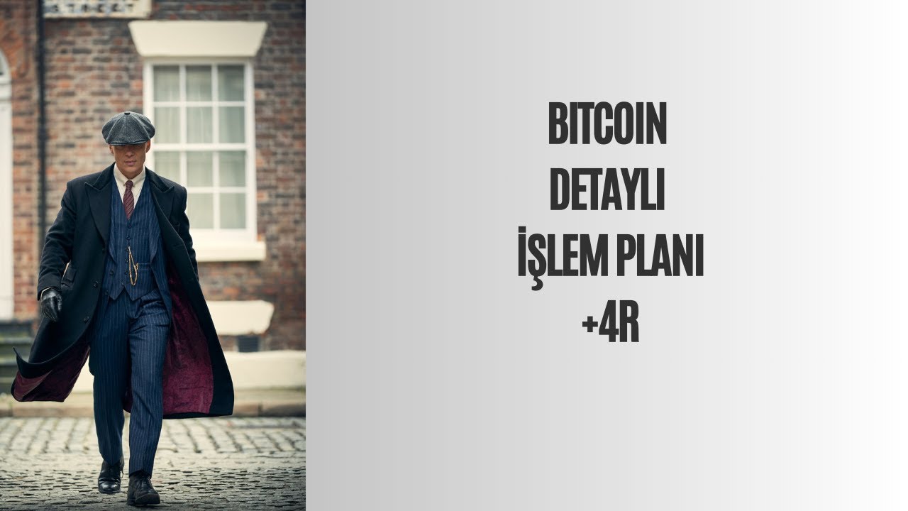 DETAYLI GÜNLÜK İŞLEM PLANI (BITCOIN +4R)