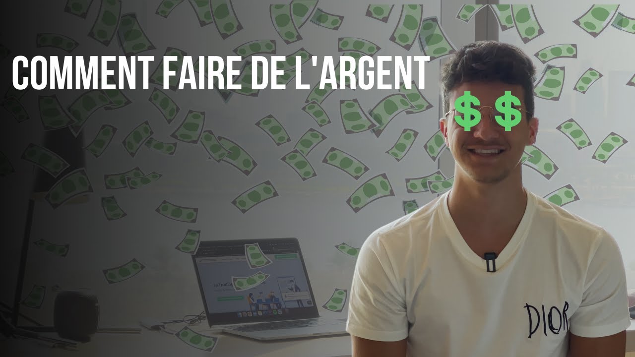 Comment Faire De L'argent ? (Beaucoup D'Argent) - YouTube