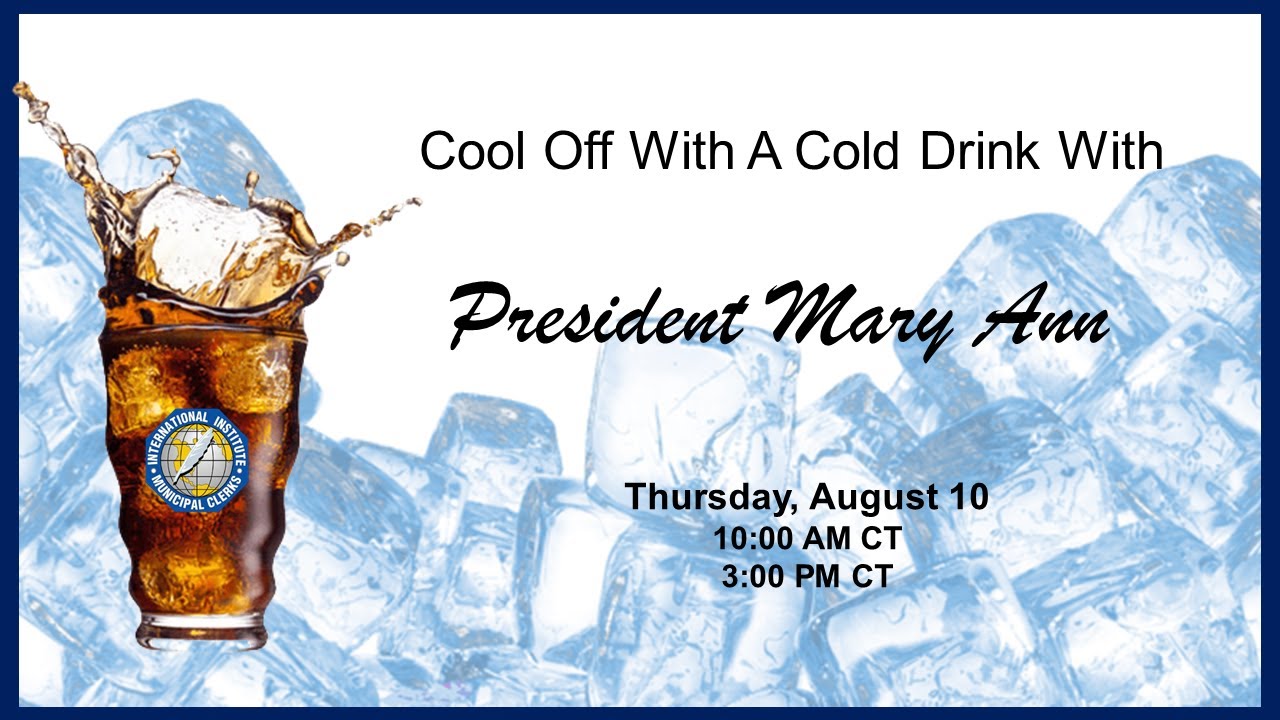 Cool Off With A Cool Drink With President Mary Ann - 8.10.2023 (Session 2)