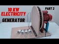 How To Make 10 Kw Electricity Generator With 40 Magnets At Home Part 2