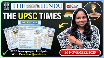 26 November 2025 | Daily Newspaper Analysis for UPSC | Daily Current Affairs | UPSC Practice PYQ