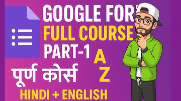 Google Form Full Course in Hindi | A to Z Complete Google Form Tutorial -Part 1 by MANG TECH #google