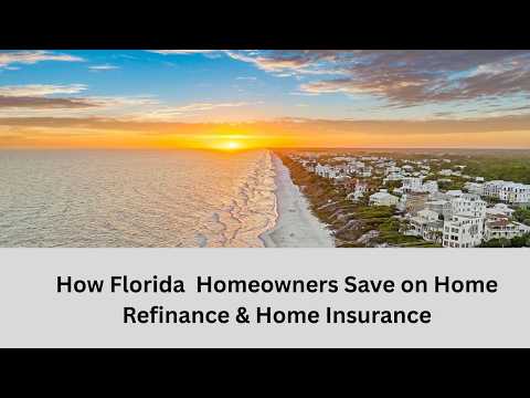 Lower Florida Homeowners Cost : Insurance & Refinance