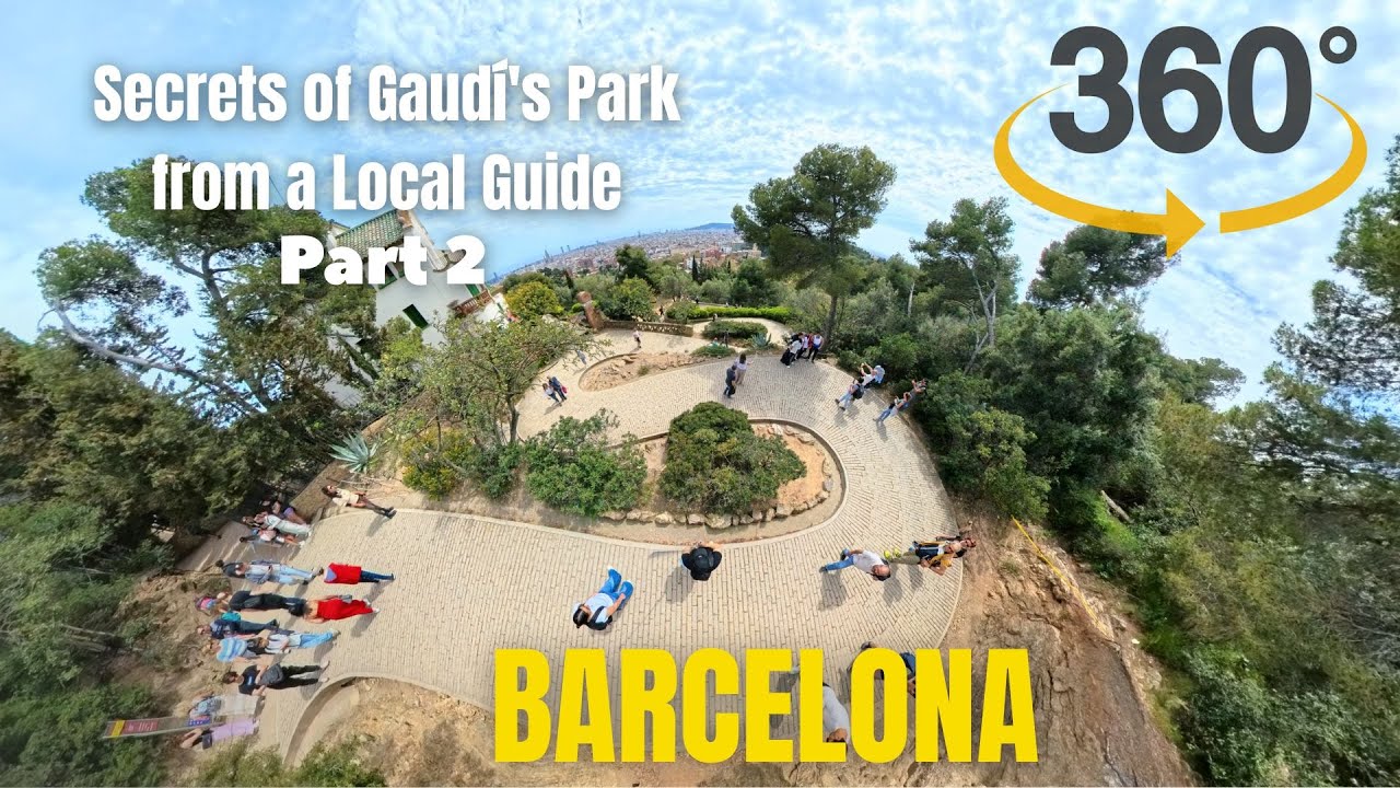 Unveiling Gaudí's Park: Full Walking Tour with Local Guide (Part 2) | 360° | 8k | VR