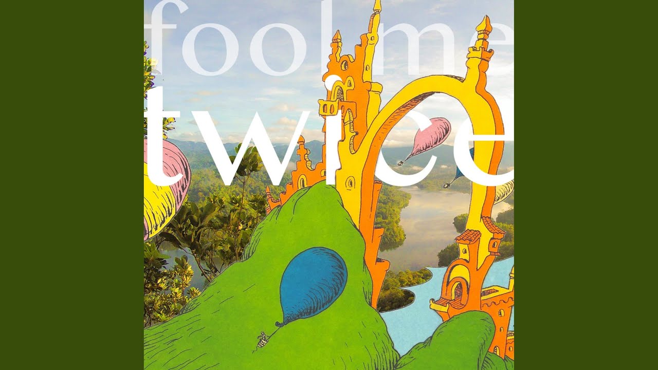 Watch Fool Me Twice on YouTube Watch Fool Me Twice on YouTube