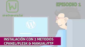 INSTALAR WORDPRESS CON 2 METODOS | CPANEL/PLESK & MANUAL/FTP