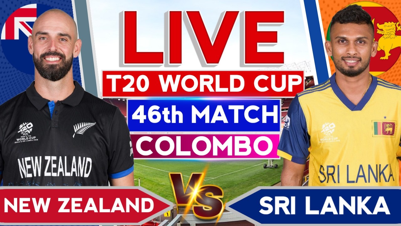 🔴Live: New Zealand vs Sri Lanka Match Live | T20 World Cup 2026 | Nz vs Sl Super 8 | SL vs NZ Live