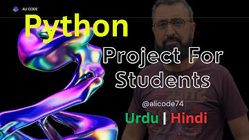 Python Project | Tutorial 21 | Student School Project | Python tutorial | Python in Urdu | Hindi