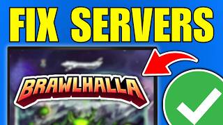 Fix Can't Connect To Server on Brawlhalla (2026)