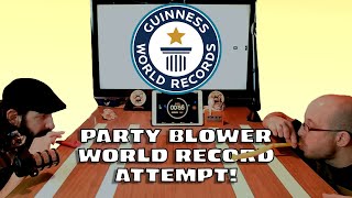 World Record Attempt! Most Toots On A Party Blower In One Minute!