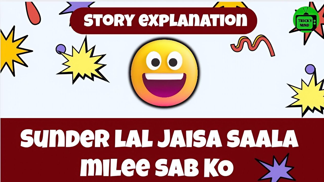 Sunder Lal jaisa saala milee sab ko 😎❤ | latest Story explanation 