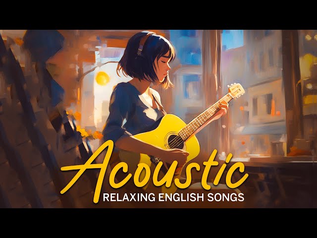 Sweet English Acoustic Songs 2023 | Trending Acoustic Cover Of Popular Songs on Spotify class=