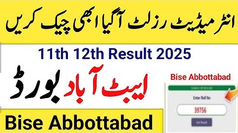 How to check Abbottabad Board Result 2025 Bise Abbottabad 11th 12th class Abbottabad Board Result 