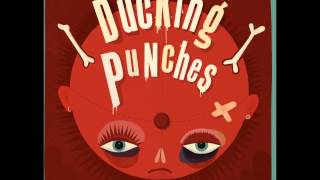 Video thumbnail of "Ducking Punches - Wolf"