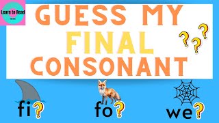Guess my FINAL Consonant Game! / CVC Words / Phonemic Awareness / Phonological Awareness / Letters