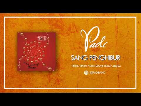 PADI REBORN - SANG PENGHIBUR (PADI REBORN SANG PENGHIBUR)