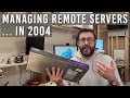 Managing Remote Servers in 2004