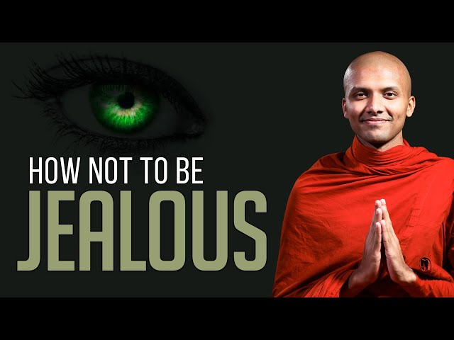 How not to be jealous | Buddhism In English class=