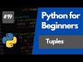Python Programming For Beginners 19- Using Tuples in Python