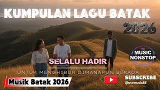 Kumpulan Lagu Batak,Musik Batak 2026,Musik Nonstop