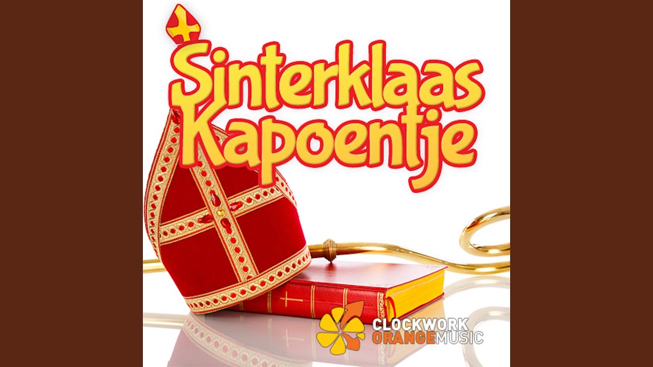Hij Komt Hij Komt Die Lieve Goede Sint - YouTube