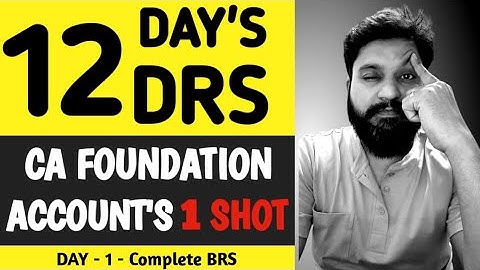 Day #1 I CA Foundation Accounts l BRS l DRS l CTC Classes