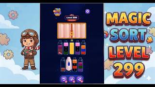 Magic Sort Level 299 #games #gameplay #level #gaming #puzzle #braingames #walkthrough #puzzlegame
