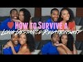 How To Survive a Long Distance Relationship | YOU DON'T HAVE TO SETTLE!