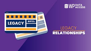 Legacy: One To Many Relationships