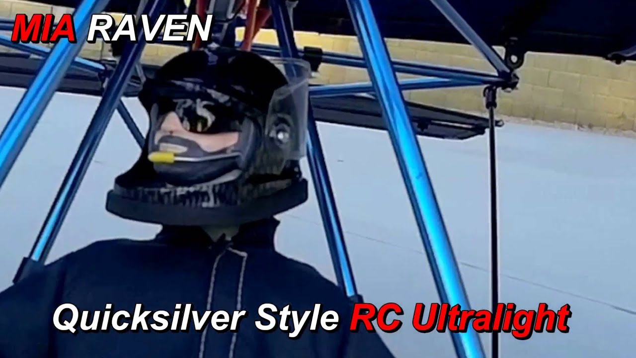 RC Ultralight   MIA Quicksilver Style RAVEN with Black Beard Pilot