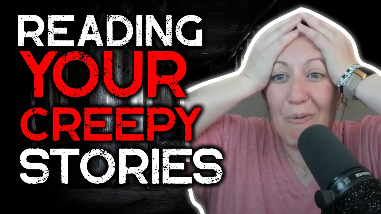 Reading WEIRD & CREEPY Stories Sent in by REAL people 👀