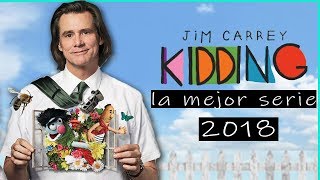 De que trata KIDDING? la mejor serie del 2018 (SIN SPOILER)