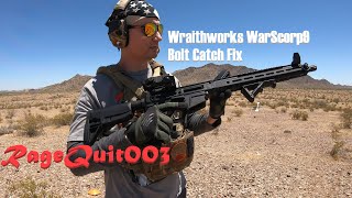 Wraithworks WarScorp9 Carbine - Bolt Catch Fix