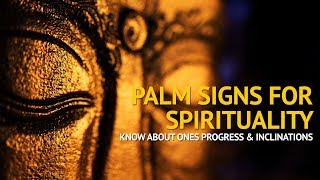 Palm Signs that Indicate Spiritual Progress & Inclination