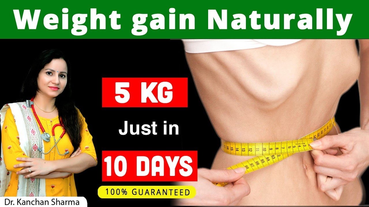 how-to-increase-weight-how-to-gain-weight-naturally-and-fast-weight