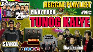 TUNOG KAYE REGGAE REMIX 2024| |NONSTOP PINOY ROCK MIX| |KANTO MUSIC 2024| |MIX OF ROCK REGGAE REMIX|