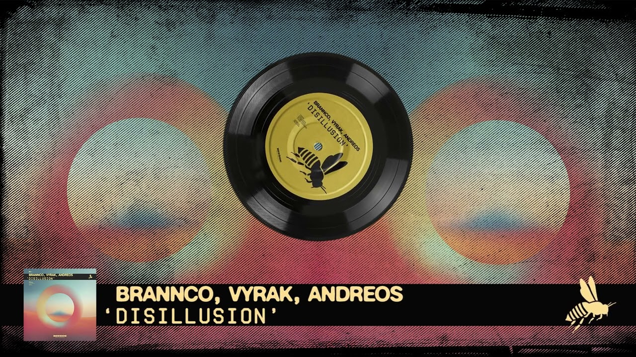 Brannco, Vyrak, Andreos - Disillusion (Official Audio)