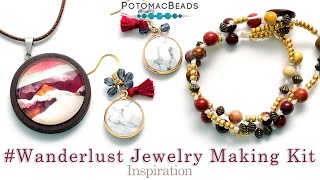 #Wanderlust Jewelry Making Kit - LIVE DIY Jewelry Making Tutorial by PotomacBeads