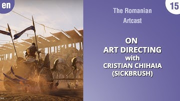 #15(en) - On Art Directing with Cristian Chihaia (Sickbrush)