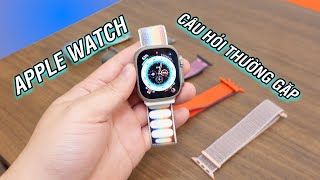 Chuẩn bị mua Apple Watch nhớ chú ý những điều này: Zalo nghe gọi được không? To hay nhỏ?