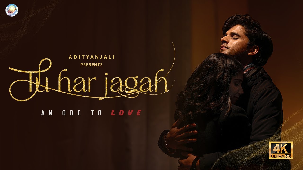 TU HAR JAGAH - Official Video | Adityanjali ft. Ayush & Devanshi | Valentine's Day Special | 2024 |