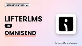 LifterLMS to Omnisend Integration Tutorial | AFI